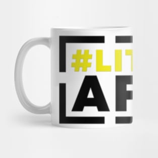 Lit AF Mug